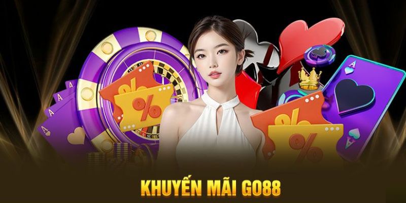 Khuyến mãi đặc biệt dành cho hội viên GO88 VIP